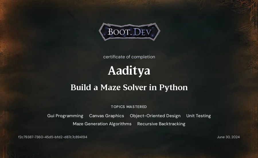 Aaditya's Boot.dev Build a Maze Solver in Python certificate