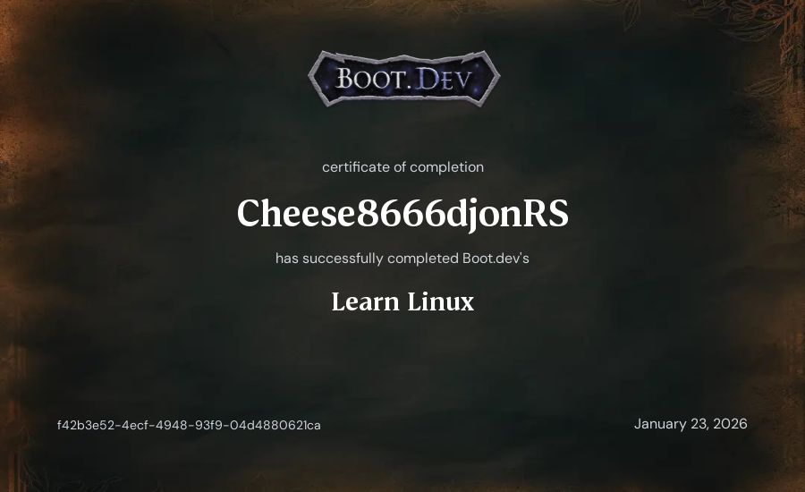 Cheese8666djonRS's Boot.dev Learn Linux certificate
