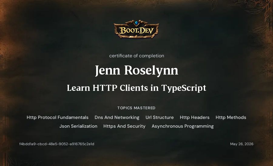 Jenn Roselynn's Boot.dev Learn HTTP Clients in TypeScript certificate
