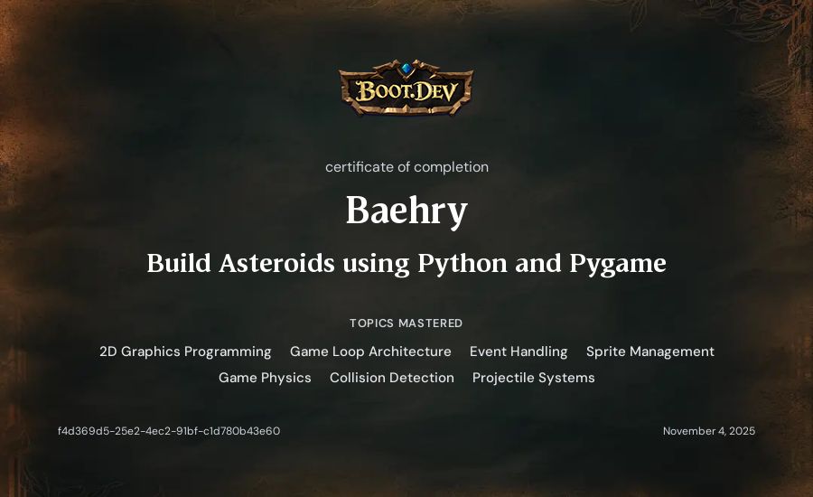 Baehry's Boot.dev Build Asteroids using Python and Pygame certificate