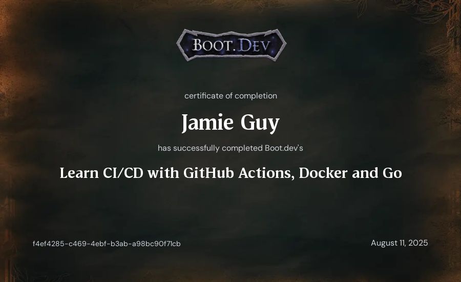Jamie Guy's Boot.dev Learn CI/CD with GitHub Actions, Docker and Go certificate