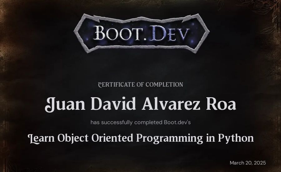 Juan David Alvarez Roa's Boot.dev Learn Object Oriented Programming in Python certificate