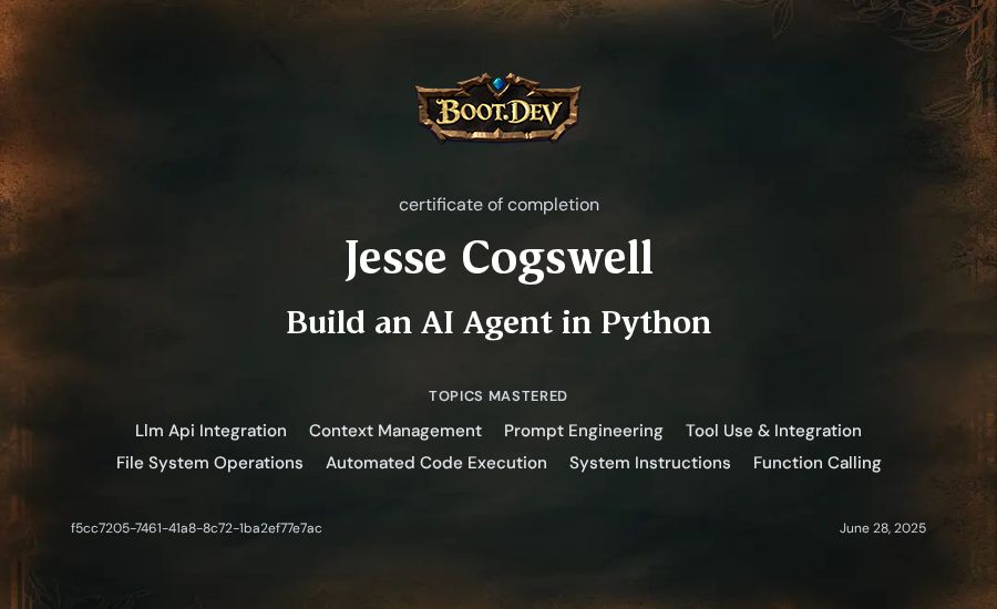 Jesse Cogswell's Boot.dev Build an AI Agent in Python certificate