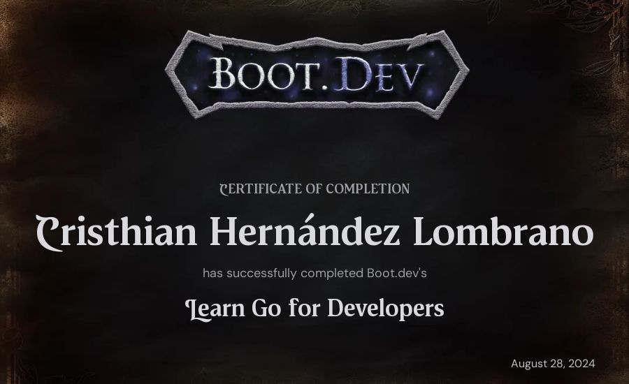 Cristhian Hernández Lombrano's Boot.dev Learn Go certificate