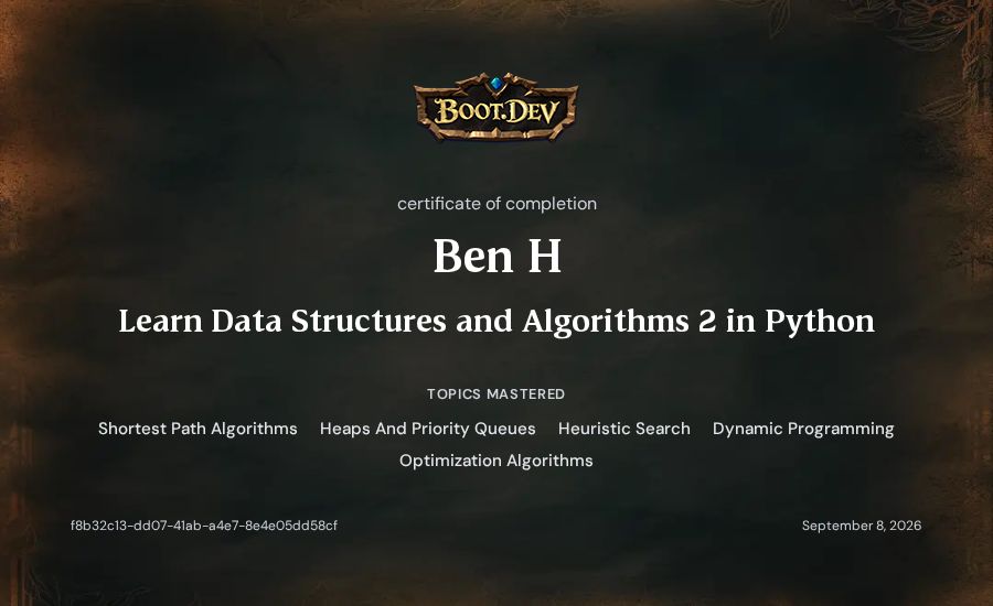Ben H's Boot.dev Learn Data Structures and Algorithms 2 in Python certificate