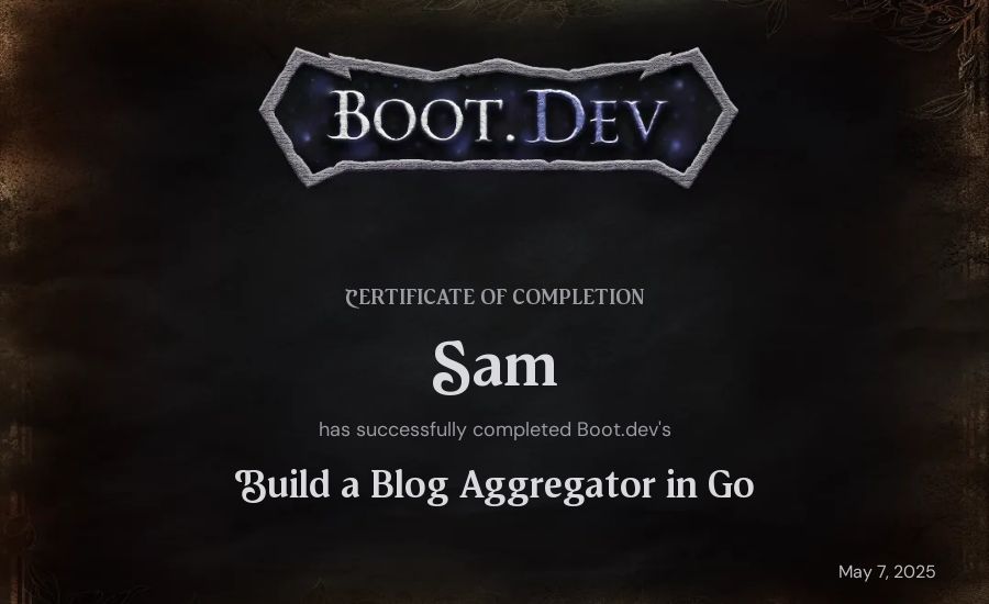 Sam's Boot.dev Build a Blog Aggregator in Go certificate