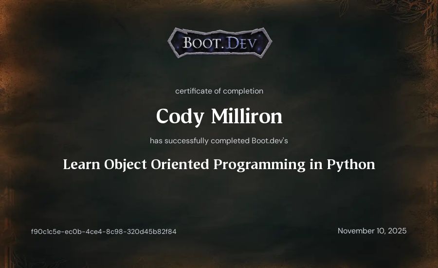 Cody Milliron's Boot.dev Learn Object Oriented Programming in Python certificate
