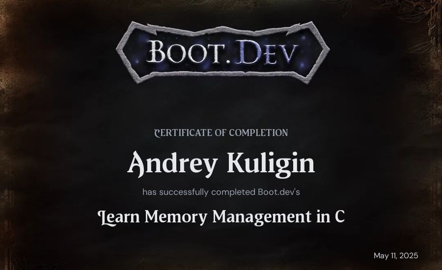 Andrey Kuligin's Boot.dev Learn Memory Management in C certificate
