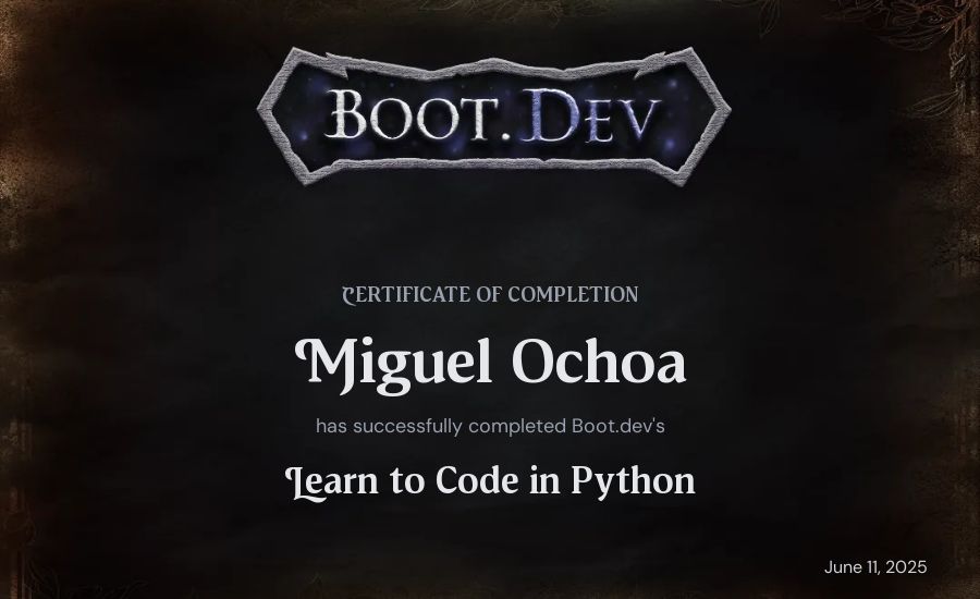 Miguel Ochoa's Boot.dev Introduction to Python Course certificate