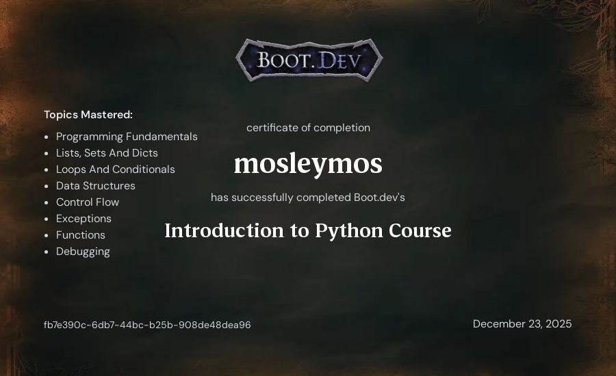 mosleymos's Boot.dev Introduction to Python Course certificate