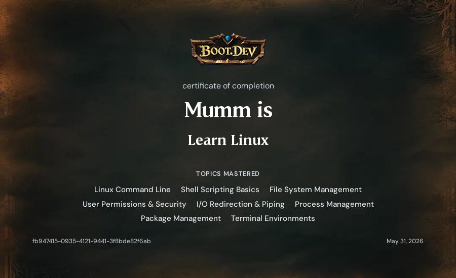 Mumm is's Boot.dev Learn Linux certificate