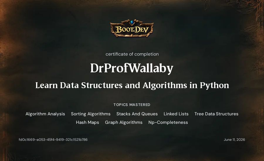 DrProfWallaby's Boot.dev Learn Data Structures and Algorithms in Python certificate
