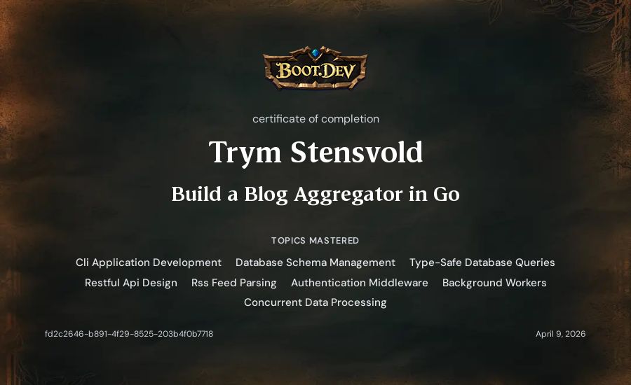 Trym Stensvold's Boot.dev Build a Blog Aggregator in Go certificate