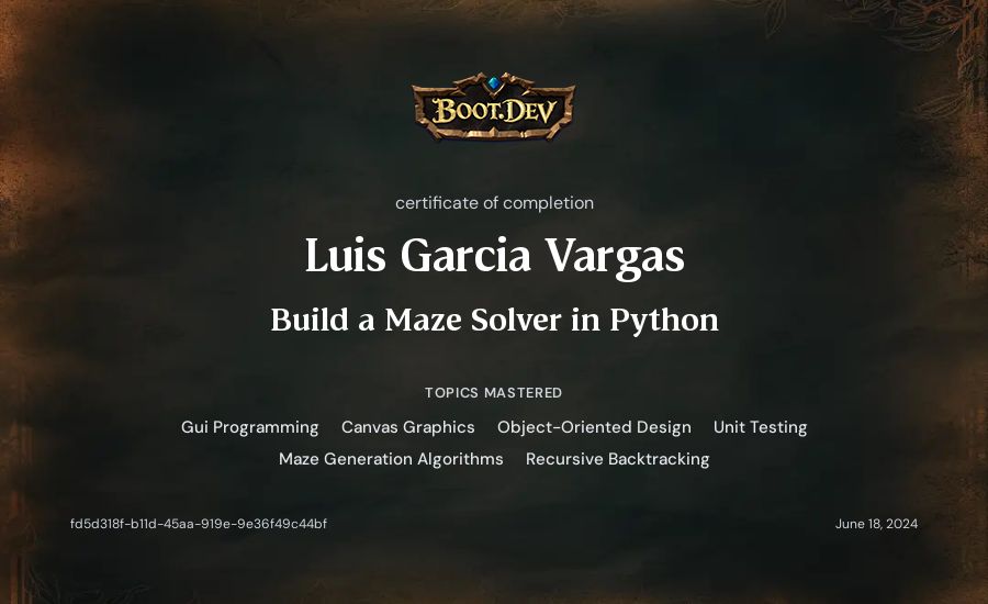 Luis Garcia Vargas's Boot.dev Build a Maze Solver in Python certificate