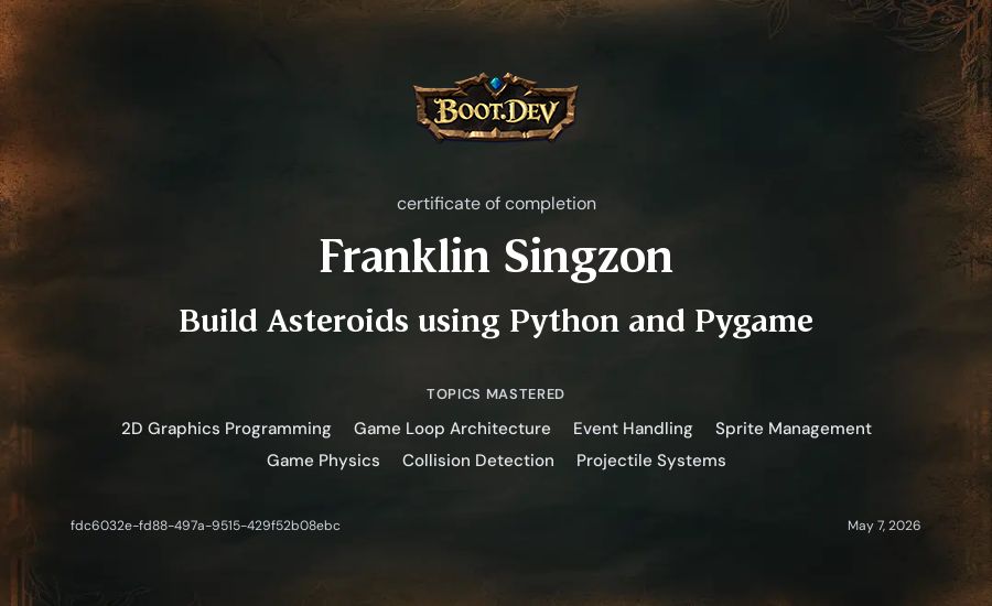 Franklin Singzon's Boot.dev Build Asteroids using Python and Pygame certificate