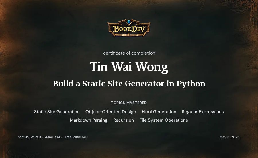Tin Wai Wong's Boot.dev Build a Static Site Generator in Python certificate