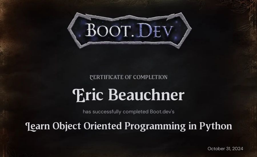 Eric Beauchner's Boot.dev Learn Object Oriented Programming in Python certificate