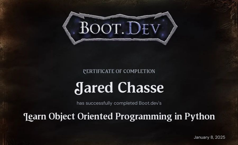 Jared Chasse's Boot.dev Learn Object Oriented Programming in Python certificate