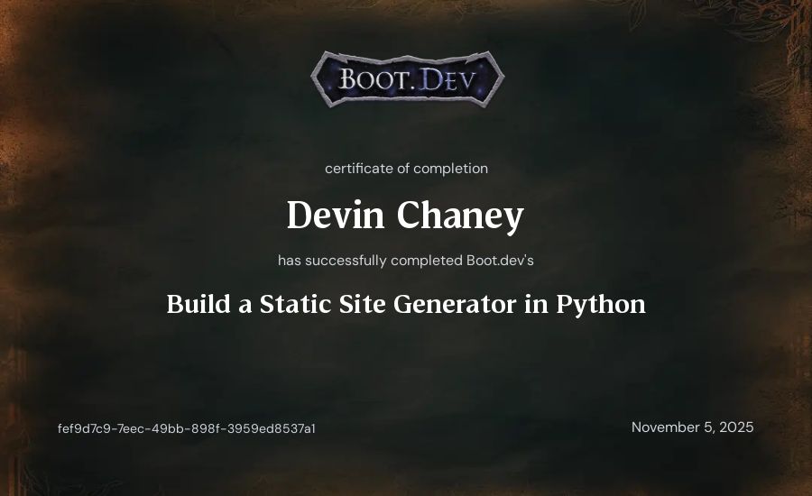 Devin Chaney's Boot.dev Build a Static Site Generator in Python certificate